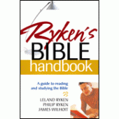 Ryken's Bible Handbook By Leland Ryken, Philip Graham Ryken, James Wilhoit 